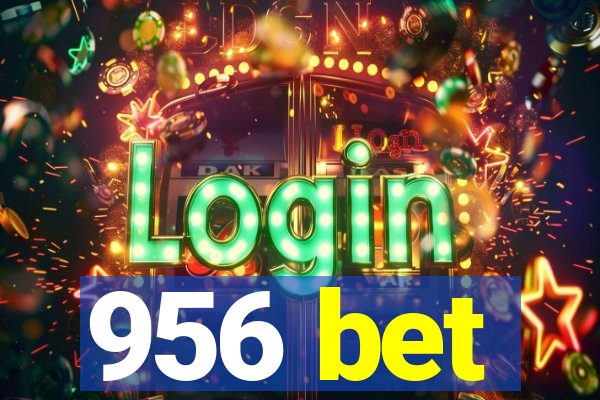 956 bet